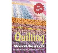 Quilting Word Search Puzzle Book: Word Searches with Easy to Read Print about Quilting, Sewing and More | 6x9 inches, 110 pages | 50+ Puzzles ... Gift for Vacations, Holidays and Free Time