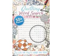 Quilting Word Search Puzzle Book: Word Searches with Easy to Read Print about Quilting, Sewing, Stitching and More... | 50+ Puzzle...Gifts, Vacation and Relaxation