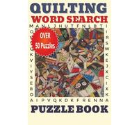 Quilting Word Search Puzzle Book: Word Searches with easy to read print about Sewing, Patchwork, Stitching and more - 6x9 inches, 110 pages - 50+ puzzles for vacations, Holidays, and Free Times