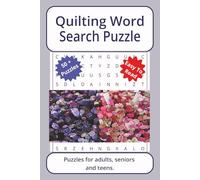 Quilting Word Search Puzzle: Word searches about Quilting, with easy to read print | 6 x 9 inches. 110 pages | 50+ puzzles _ Gifts for Vacations, Holidays. (Handcrafts Series Word Search Puzzles)