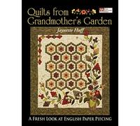 Quilts from Grandmother's Garden "Print on Demand Edition": A Fresh Look at English Paper Piecing