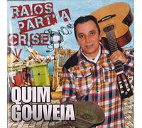Quim Gouveia - Raios Part'A Crise [CD]