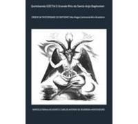 Quimbanda Goetia O Grande Rito Do Santo Anjo Baphomet (ebook)