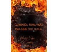 Quimbandaminha Visão Para Abrir Seus Olhos. (ebook)