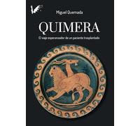 Quimera: El viaje esperanzador de un paciente trasplantado