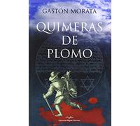 Quimeras de Plomo