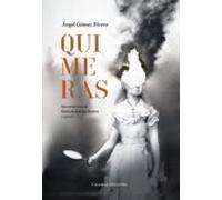 Quimeras: Microrrelatos De Fantasía Intriga Humor Y Terror