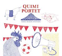 Quimi Portet - Festa Major D'Hivern