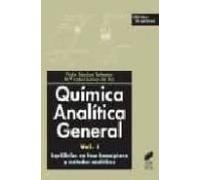 quimica analitica general: vol i. equilibrios en fase homogenea y meto