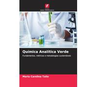 Química Analítica Verde: Fundamentos, métricas e metodologias sustentáveis