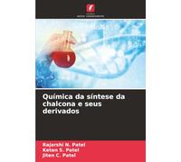 Química da síntese da chalcona e seus derivados