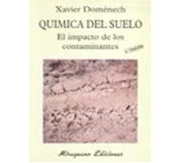 Quimica Del Suelo El Impacto De Los Contaminantes