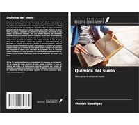 Química del suelo: Manual de análisis del suelo