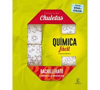 Química fácil. Bachillerato y acceso a la universidad. Colección chuletas | Francisco Navarro