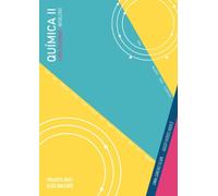 QUÍMICA II BATXILLERAT LLIBRE SOLUCIONARI: Projecte Riuet Illes Balears
