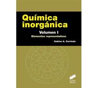 Química inorgánica. Volumen 1: Elementos representativos: 7 (Ciencias Químicas)
