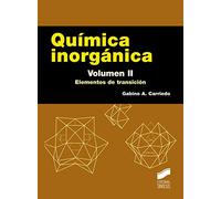 Química inorgánica. Volumen 2: Elementos de transición: 8 (Ciencias Químicas)