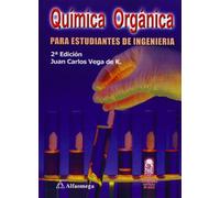 Química Orgánica: Para estudiantes de ingeniería (ACCESO RÁPIDO)