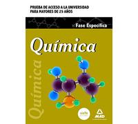 Química. Prueba de acceso a la Universidad para Mayores de 25 años
