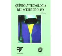 QUIMICA Y TECNOLOGIA DEL ACEITE DE OLIVA (ANTONIO MADRID VICENTE)