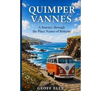 Quimper Vannes: A Journey Through the Place Names of Brittany