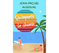 Qu'importe le chemin
