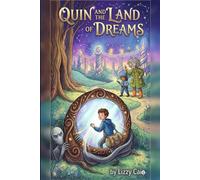 Quin and the Land of Dreams
