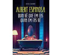 Quin bé que em fas quan em fas bé (Narrativa)