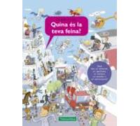 Quina és la teva feina?