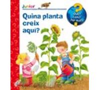 Quina Planta Creix Aquí?