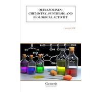QUINAZOLINES: CHEMISTRY, SYNTHESIS, AND BIOLOGICAL ACTIVITY