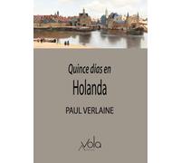 Quince días en Holanda (VOLA)