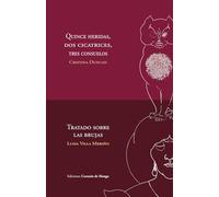 Quince heridas, dos cicatrices- Tratado sobre las brujas