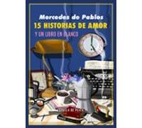 Quince Historias De Amor Y Un Libro En Blanco