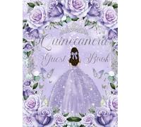 Quinceanera Guest Book Hardcover Soft Lavender Purple Floral Flowers Princess Butterflies Silver: Mis Quince Años ( Sweet 15 Birthday) Keepsake Memento Guest Messages and Memories