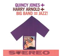 Quincy Jones - Quincy Jones + Harry Arnold + Big Band Jazz!