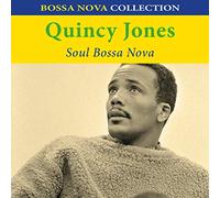Quincy Jones - Soul Bossa Nova