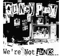 Quincy Punx - We'Re Not Punks...But We Play Them on TV [Vinilo]