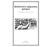 Quinientos epigramas griegos (Letras Universales)