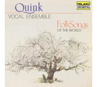Quink Vocal Ensemble - Folksongs Of The World