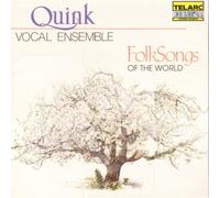 Quink Vocal Ensemble - Folksongs Of The World