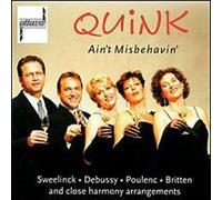 Quink Vocal Ensemble - Six Selections / from Three Chansons