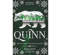 Quinn: African american paranormal romance (MoonDrop delivery inc: African American Bear shifter romance)