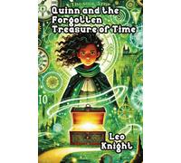 Quinn and the Forgotten Treasure of Time