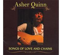 Quinn, Asher - Songs Of Love & Chains