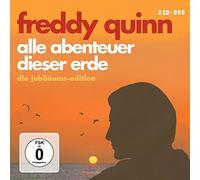 Quinn,Freddy - Alle Abenteuer Dieser Erde - die Jubiläums-Edition