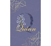 Quinn Journal: Monogram Q Personalized Floral Notebook for Women Decorative Purple and Gold Monogram Journal, Cute Aesthetic Notebook, Personalized Diary and Birthday Gift for Women Named Quinn