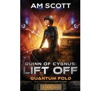 Quinn of Cygnus: Lift Off