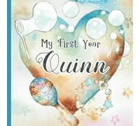 Quinn: Personalized First Name Baby Boy Milestone Journal Record and Celebrate Your Baby's First Year
