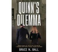 Quinn's Delimma: Trapped Between the Justice Dept., the Mob and A Notorious Union Brings Intrigue, Violence and Murder